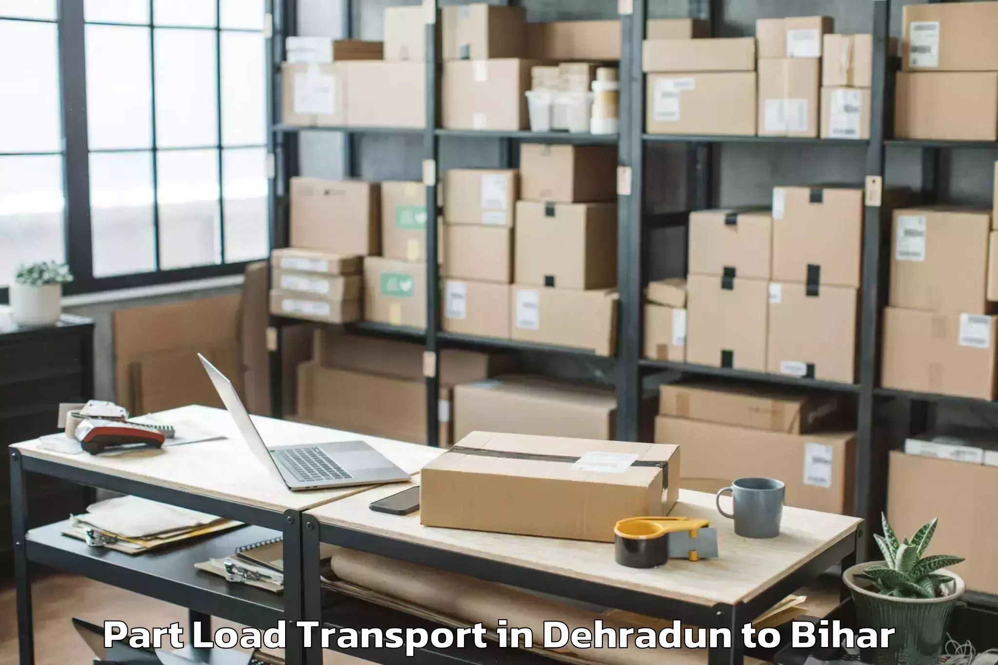 Professional Dehradun to Lauria Nandangarh Part Load Transport